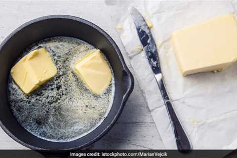 Nothing Better Than Butter: Cooking Hacks With Butter That You Need To Know