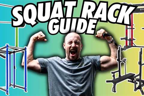 The Squat Rack Guide: How To Choose a Power Rack For Home Gym!