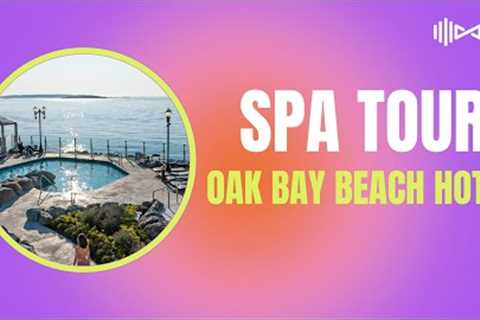 Spa Tour: Oak Bay Beach Hotel's The Boathouse Spa | Blue Wellness