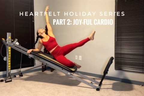 Heartfelt Holiday Fitness: A Joyful Total Gym Cardio Workout