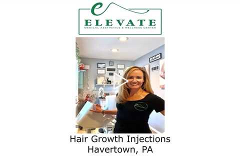 Hair Growth Injections Havertown, PA - Elevate Medical Aesthetics