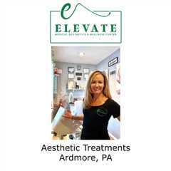 Aesthetic Treatments Ardmore, PA